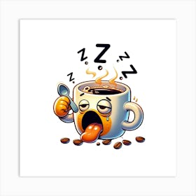 Funny Tired Coffee Mug Snoring Art Print