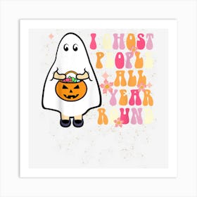 I Ghost People All Year Round Cute Ghost Halloween Costume Art Print