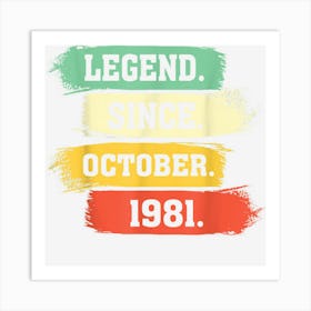 Legend Since October 1981 ? Happy Birthday Art Print