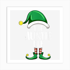 Auntie Elf Group Matching Family Christmas Funny Art Print