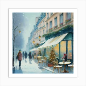 Paris cafes, winter season, Christmas, pale colors, pedestrians in the street, winter clothes, falling snow.14 1 Art Print