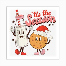 Retro Cute Xmas Costume Tis The Season Christmas Cookie Milk Art Print