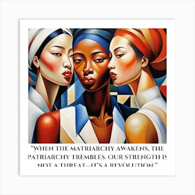 It's a Revolution! Female Empowerment, We are not going back! Art Print