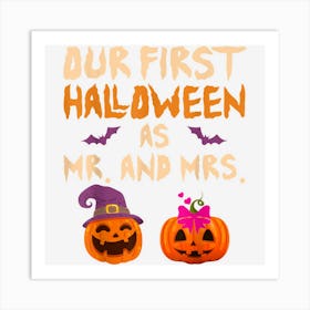 Our First Halloween As Mr And Mrs Halloween Couples Engaged Art Print