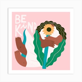 Be Kind Square Art Print