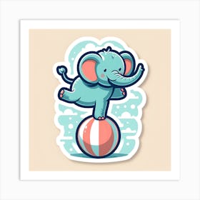 Elephant On A Ball 1 Art Print