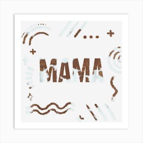 Mother Mama Cow Print Country Farmer Mama Favorite Best Mom 1 Art Print