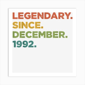 30 Years Old Legend Since December 1992 30th Birthday Gifts Art Print