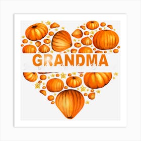 Pumpkin Heart Grandma Autumn Thankful Grateful Blessed Fall Art Print