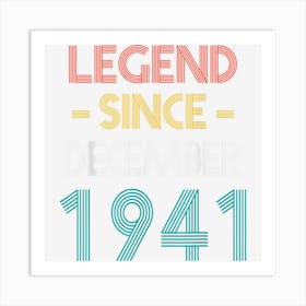 Legend Since December 1941 Vintage Birthday Art Print