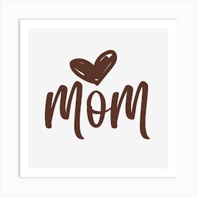 Mom Love Image Art Print