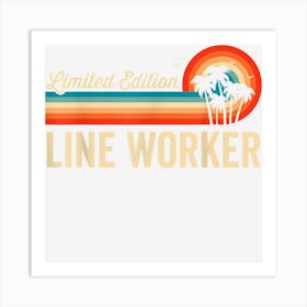 Line Worker Funny Birthday Retro Vintage Men Women Dad Art Print