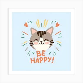 Be Happy 1 Art Print