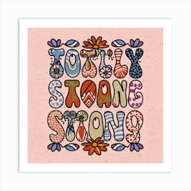 Jolly Strong Strong Art Print