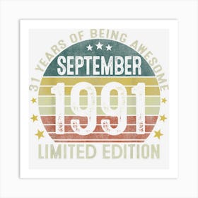 31 Years Old Gift Vintage 31th Birthday September 1991 Art Print