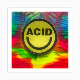 Acid!!! Art Print
