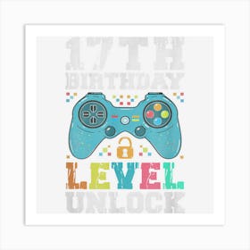 17 Years Old Bday Retro Level Unlocked Gamer 17th Birthday Art Print