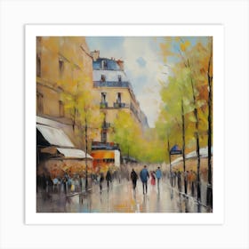 Paris In The Rain.Paris city, pedestrians, cafes, oil paints, spring colors. 3 Art Print