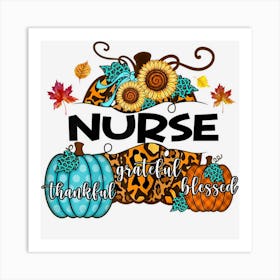 Womens Leopard Pumpkin Nurse Autumn Fall Thankful Grateful Blessed Art Print