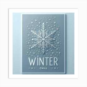 Winter Chill Poster 1 Art Print