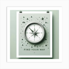 Find Your Way 2 Art Print