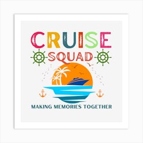 Cruise Squad 1 Art Print