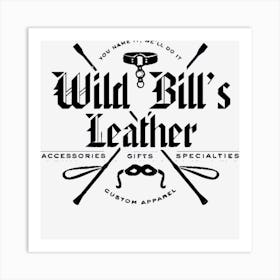 Wild Bills Leather Shop Art Print