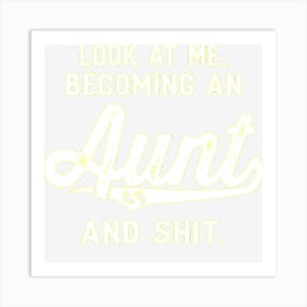 New Aunt Gifts Future Auntie To Be Pregnancy Becoming A Aunt Art Print