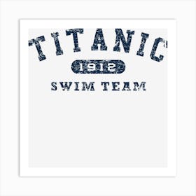 Titanic Swim Team Art Print