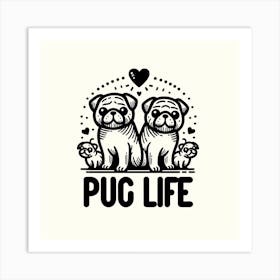 Dog Pug Life Vintage Fur Happy Art Print