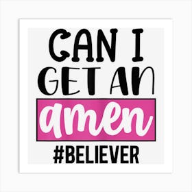 Womens Funny Cool Design Can I Get An Amen Art Print