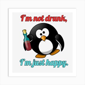 I’M Not Drunk, Art Print