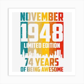 74 Years Old Gifts Vintage November 1948 74th Birthday Art Print