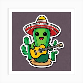 Cactus Wearing Mexican Sombrero And Poncho And Guitar Sticker 2d Cute Fantasy Dreamy Vector Ill (47) Art Print