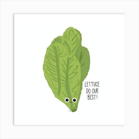 Lettuce Do Our Best! Art Print