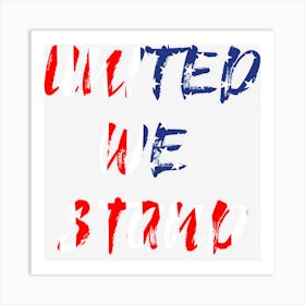 Usa United We Stand Art Print