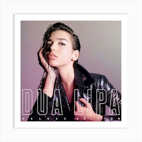 Dua Lipa Deluxe Edition - Album Cover Art Print