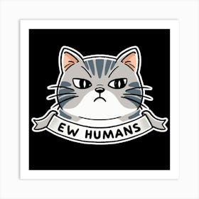 Ew Humans 1 Art Print