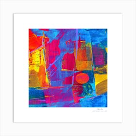 Contemporary art, modern art, mixing colors together, hope, renewal, strength, activity, vitality. American style.78 Art Print
