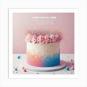 Color Burst Cake Art Print