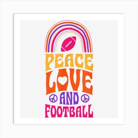 Peace Love And Football Bohemian Rainbow Psychedelic Hippie Art Print