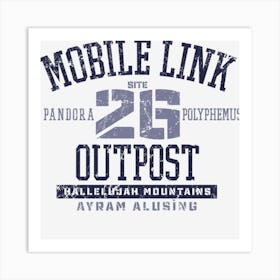 Mobile Link Outpost 26 Art Print