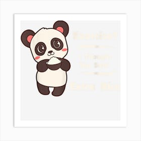 Kindergarten Panda Exercise I Thought You Said Extra Rice Art Print