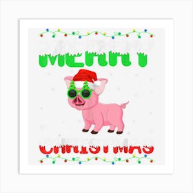 Matching Outfits For Holiday Party Pig Merry Christmas Art Print