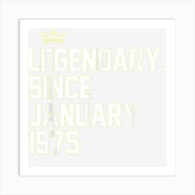 Retro Legendary Since January 1975 48th Birthday 48 Year Art Print