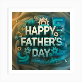 Happy Fathers Day Gears Art Print