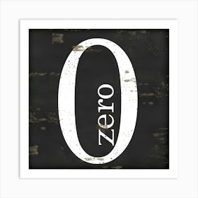 Zero Sign Art Print