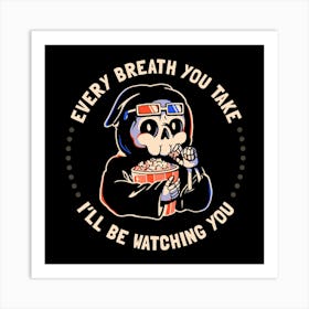 Watching You - Funny Creepy Skull Gift 1 Art Print