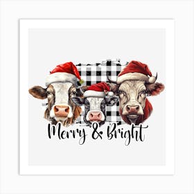 Merry And Bright Cows Art Print