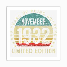 90 Year Old Gifts Vintage November 1932 90th Birthday Men 1 Art Print